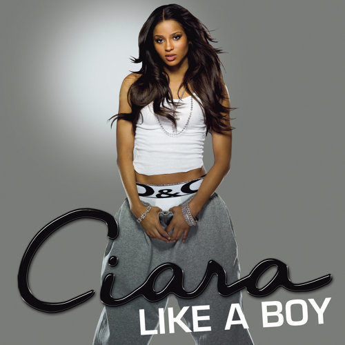 Like A Boy Ciara 歌詞 / lyrics