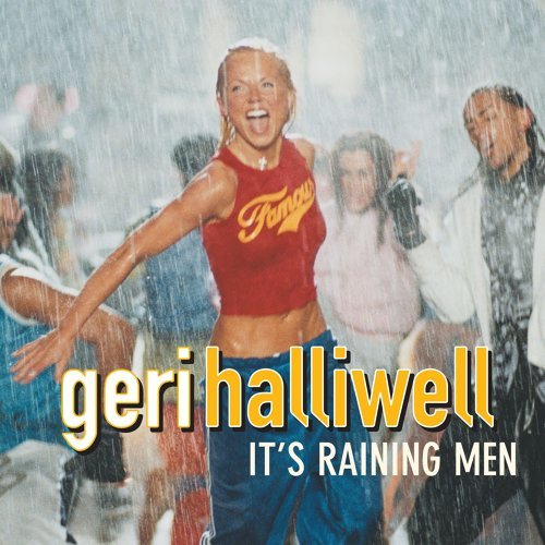 It's Raining Men Geri Halliwell 歌詞 / lyrics