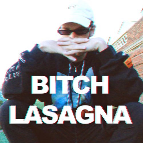 Bitch Lasagna Pewdiepie 歌詞 / lyrics