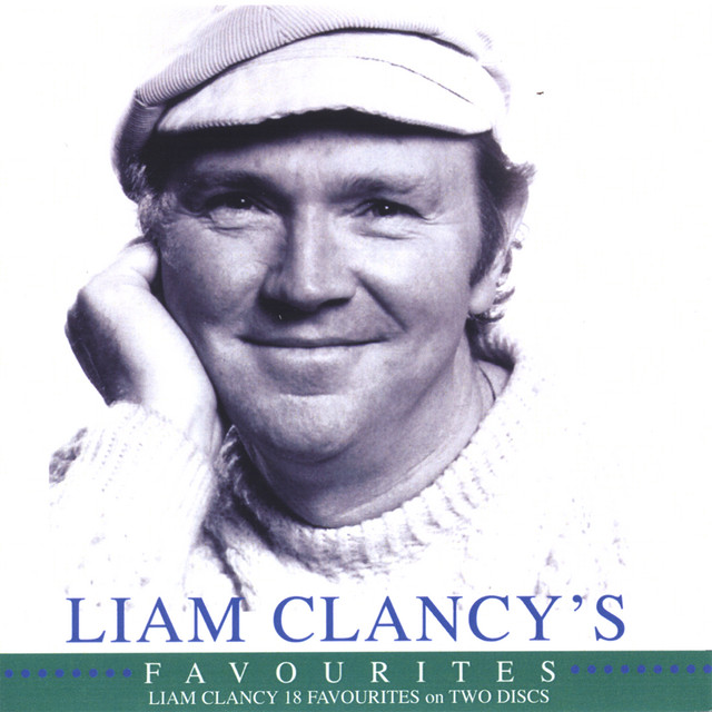 Wild Mountain Thyme Liam Clancy