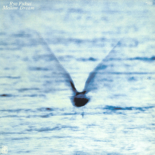 Mellow Dream Ryo Fukui