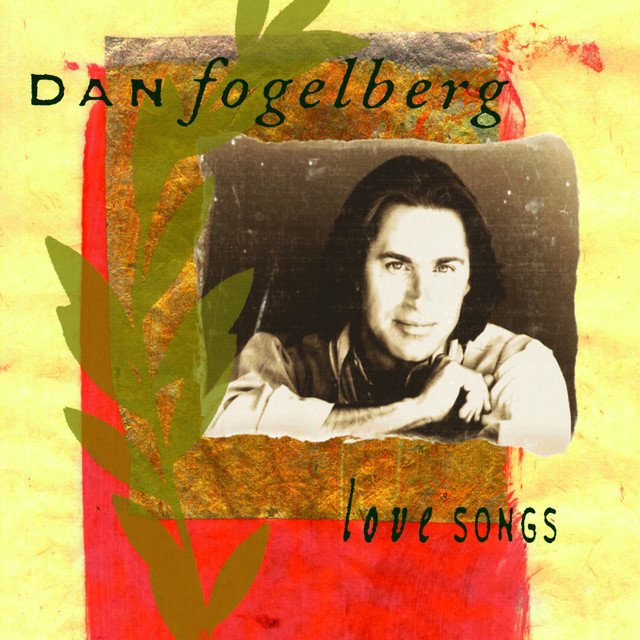 Leader Of The Band Dan Fogelberg