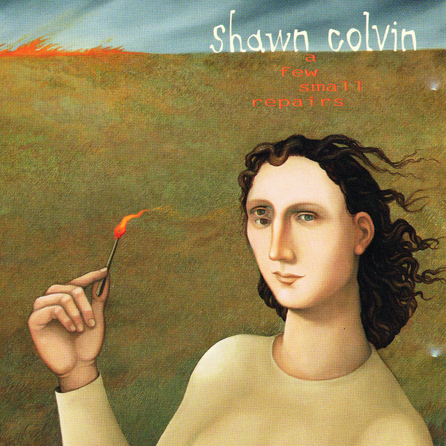 Sunny Came Home Shawn Colvin