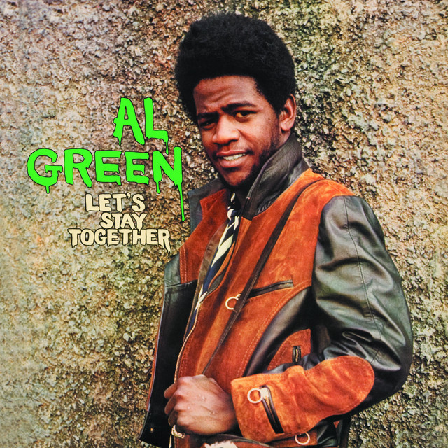 Let's Stay Together Al Green