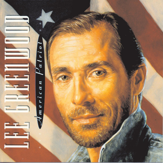 God Bless The U.S.A. Lee Greenwood