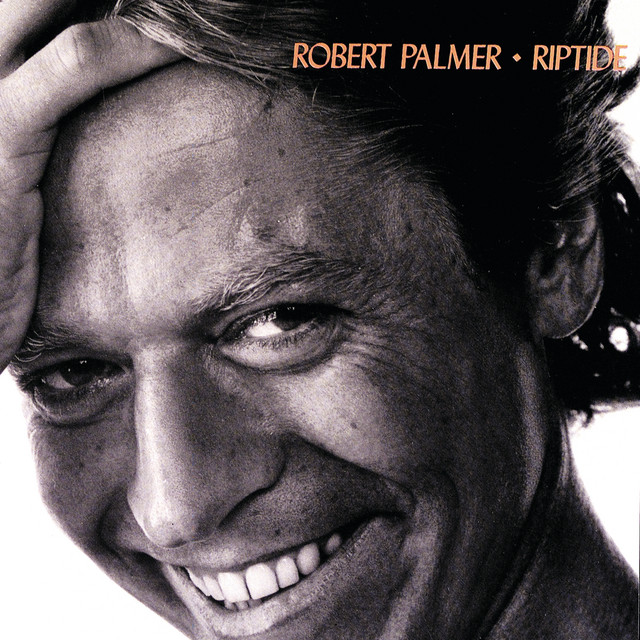 Addicted To Love Robert Palmer